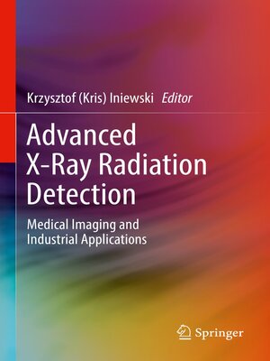cover image of Advanced X-Ray Radiation Detection